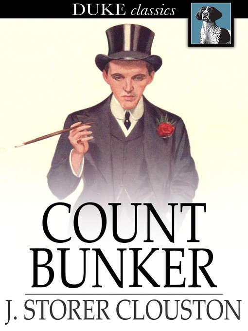 Title details for Count Bunker by J. Storer Clouston - Wait list